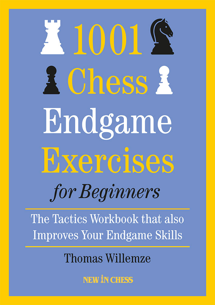 1001 Chess Endgames Excercises for Beginners by Thomas Willemze (miękka okładka) - 1001 Chess Endgames Excercises for Beginners by Thomas Willemze (miękka okładka)