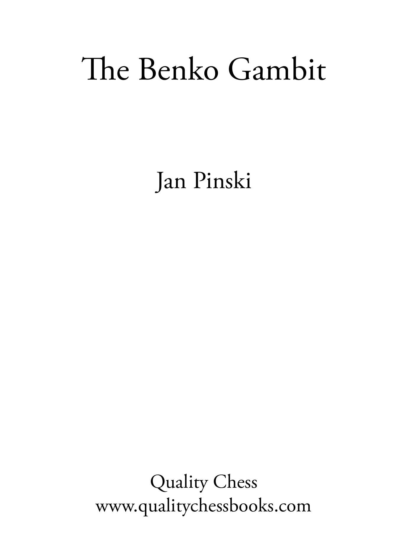 The Benko Gambit by Jan Pinksi (miękka okładka) - The Benko Gambit by Jan Pinksi (miękka okładka)