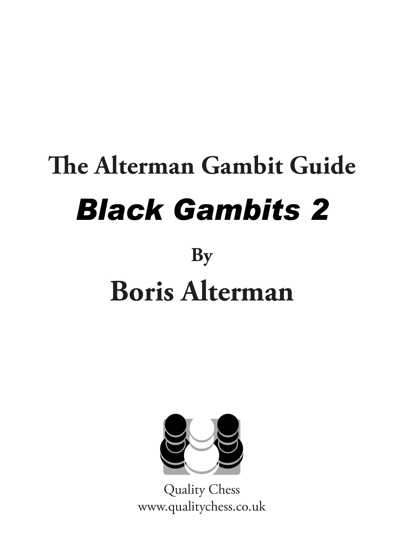 Guía de gambitos de Alterman - Black Gambits 2, de Boris Alterman (tapa blanda) - Guía de gambitos de Alterman - Black Gambits 2, de Boris Alterman (tapa blanda)