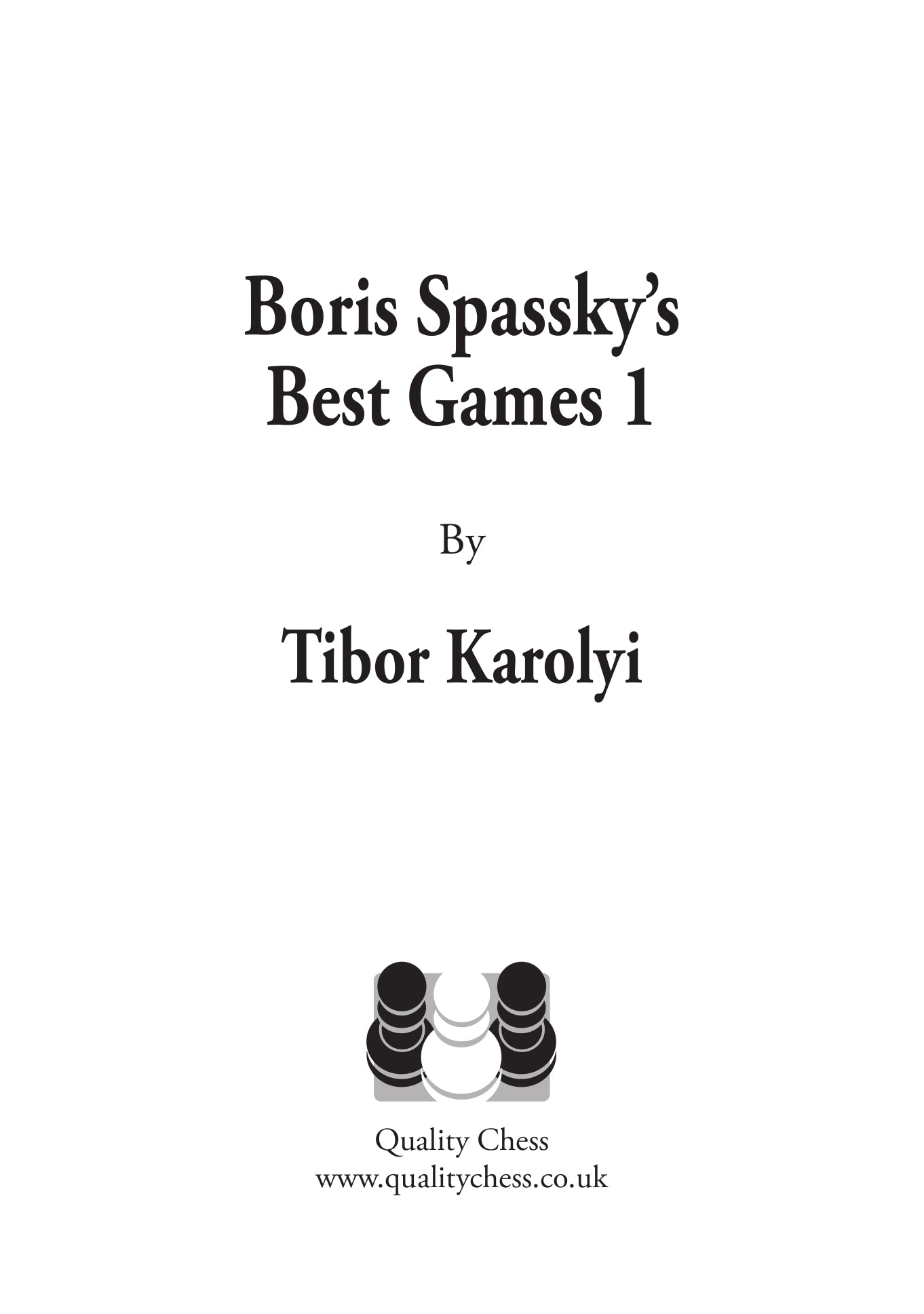 Boris Spassky's Best Games 1 1948-1968 The Rising Star by Tibor (hardcover) - Boris Spassky's Best Games 1 1948-1968 The Rising Star by Tibor (hardcover)