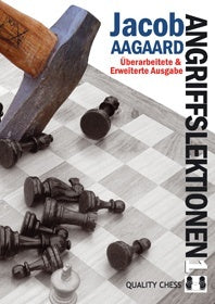 Angriffslektionen 1 by Jacob Aagaard - Angriffslektionen 1 by Jacob Aagaard