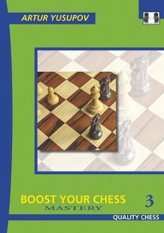Boost Your Chess 3 - 2nd Edition (miękka okładka) - Boost Your Chess 3 - 2nd Edition (miękka okładka)