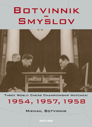 Botvinnik-Smyslov - Botvinnik-Smyslov