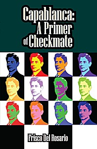 Capablanca: A Primer of Checkmate - Capablanca: A Primer of Checkmate