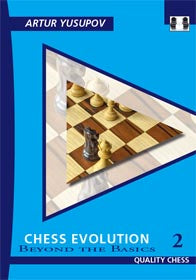Chess Evolution 2 by Artur Yusupow (twarda okładka) Revised Edition - Chess Evolution 2 by Artur Yusupow (twarda okładka) Revised Edition