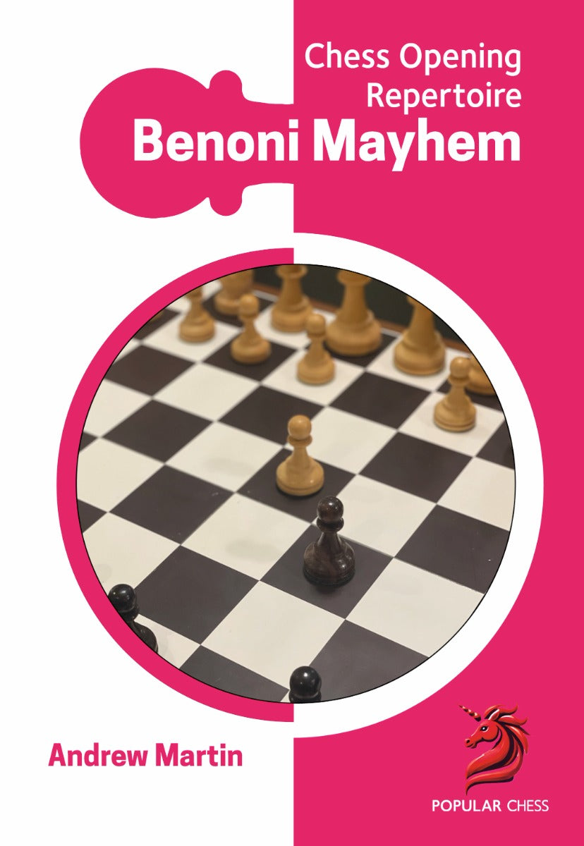Chess Opening Repertoire: Benoni Mayhem (Paperback) - Chess Opening Repertoire: Benoni Mayhem (Paperback)