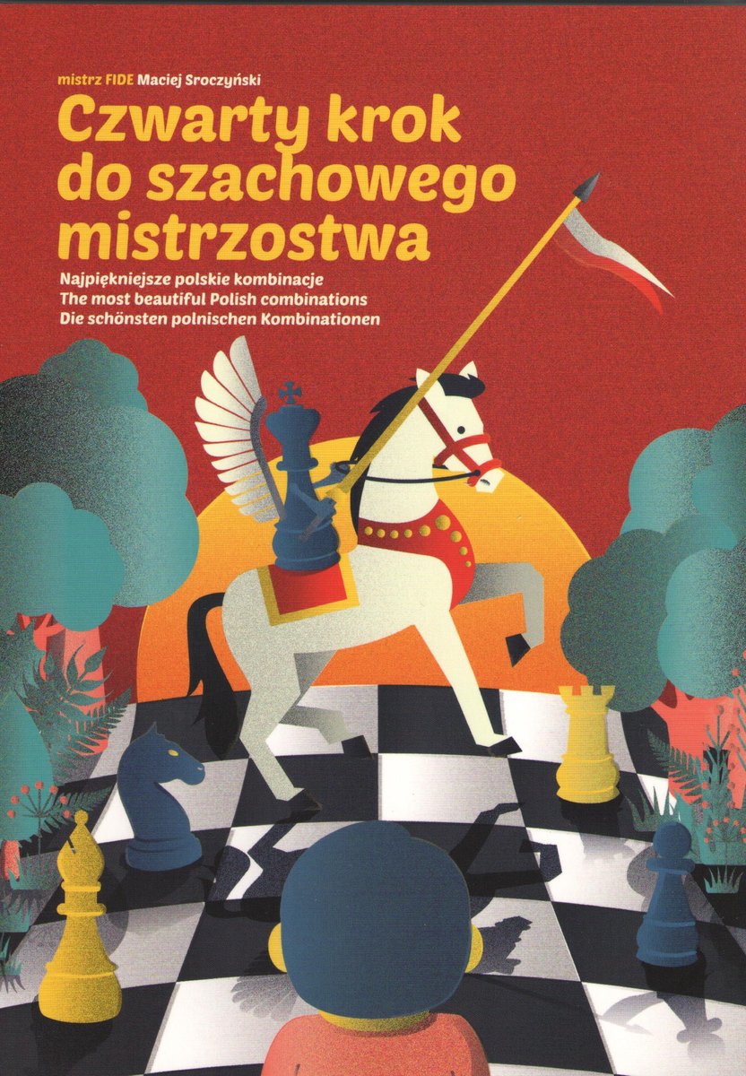 Czwarty krok do szachowego mistrzostwa - Maciej Sroczyński - Czwarty krok do szachowego mistrzostwa - Maciej Sroczyński