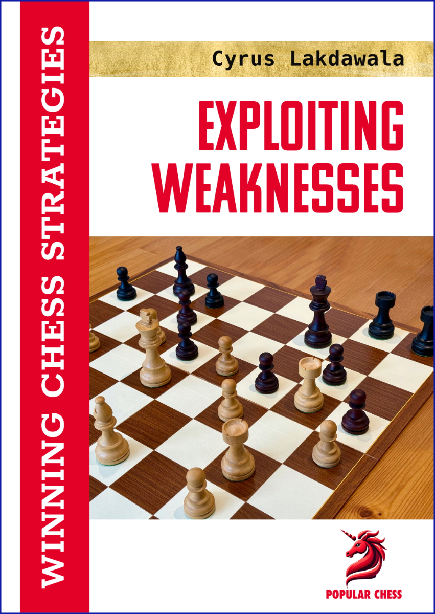Exploiting Weaknesses by Cyrus Lakdawala (miękka okładka) - Exploiting Weaknesses by Cyrus Lakdawala (miękka okładka)