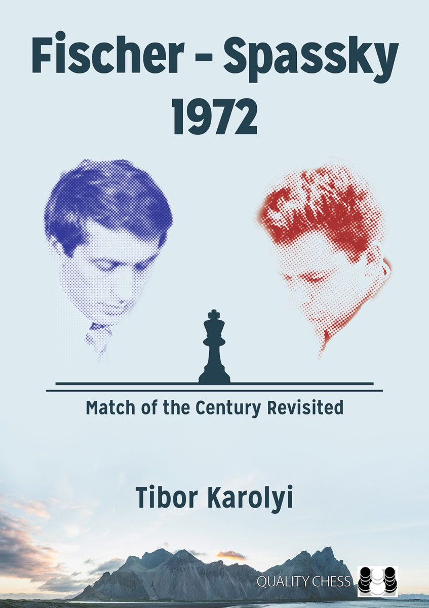 Fischer - Spassky 1972 par Tibor Karolyi (relié) - Fischer - Spassky 1972 par Tibor Karolyi (relié)