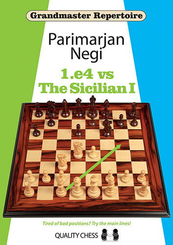 Grandmaster Repertoire - 1.e4 vs The Sicilian I by Parimarjan Negi (miękka okładka) - Grandmaster Repertoire - 1.e4 vs The Sicilian I by Parimarjan Negi (miękka okładka)