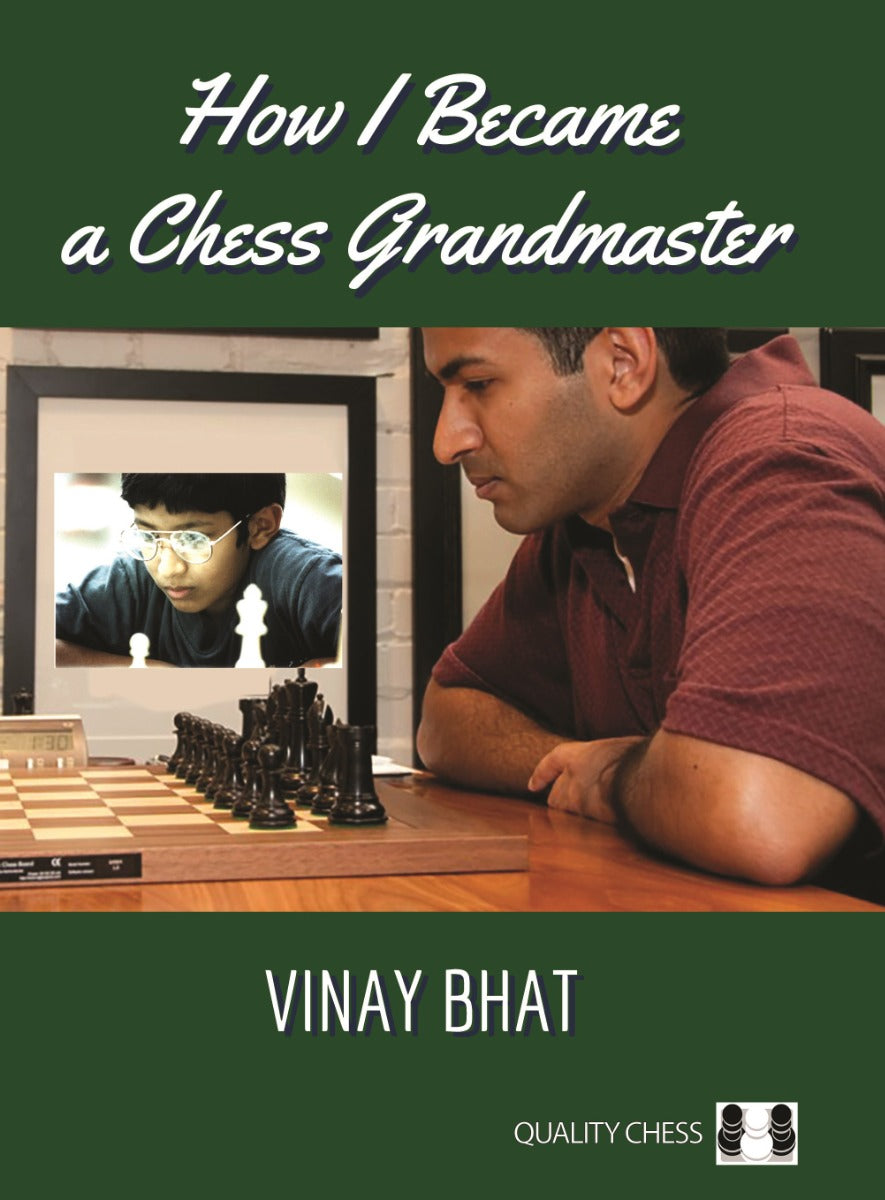 How I Became a Chess Grandmaster by Vinay Bhat (miękka okładka) - How I Became a Chess Grandmaster by Vinay Bhat (miękka okładka)