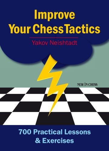 Improve Your Chess Tactics - Improve Your Chess Tactics