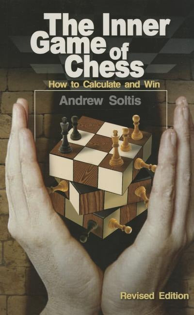 Le jeu intérieur des échecs - Le jeu intérieur des échecs