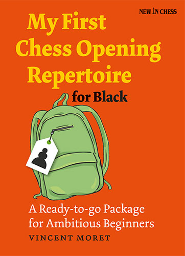 My First Chess Opening Repertoire for Black - My First Chess Opening Repertoire for Black