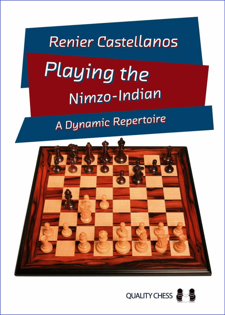 Playing the Nimzo-Indian by Renier Castellanos (softcover) - Playing the Nimzo-Indian by Renier Castellanos (softcover)