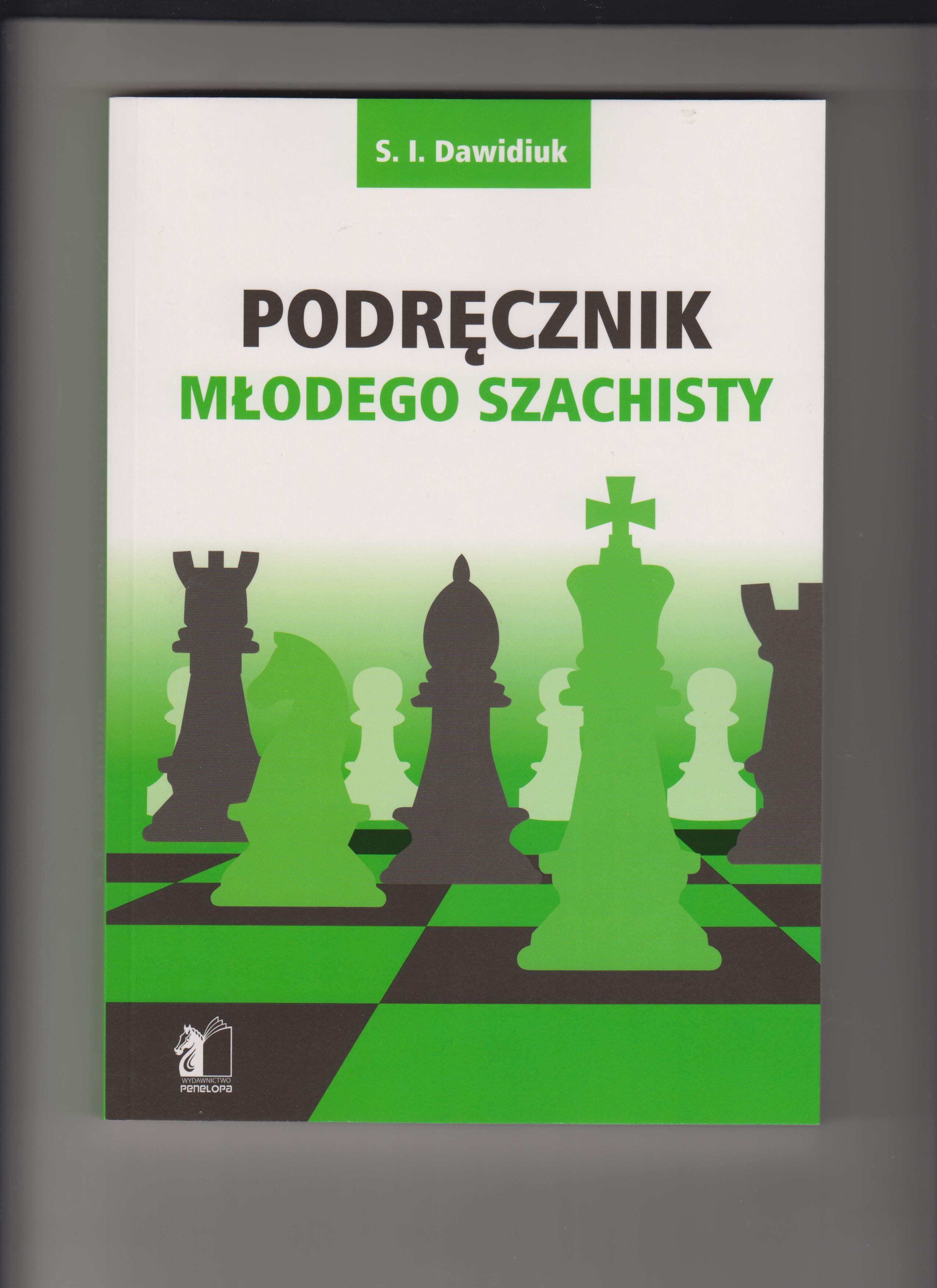Podręcznik młodego szachisty - S.I. Dawidiuk - Podręcznik młodego szachisty - S.I. Dawidiuk