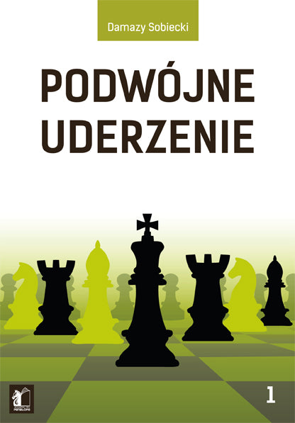 Podwójne uderzenie - Damazy Sobiecki - Podwójne uderzenie - Damazy Sobiecki