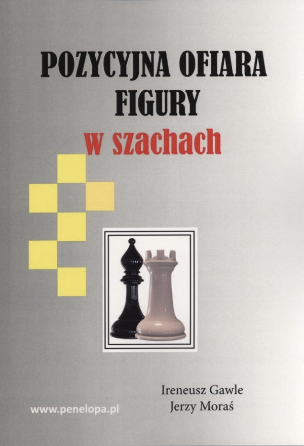 Pozycyjna ofiara figury w szachach (miękka okładka) - Pozycyjna ofiara figury w szachach (miękka okładka)