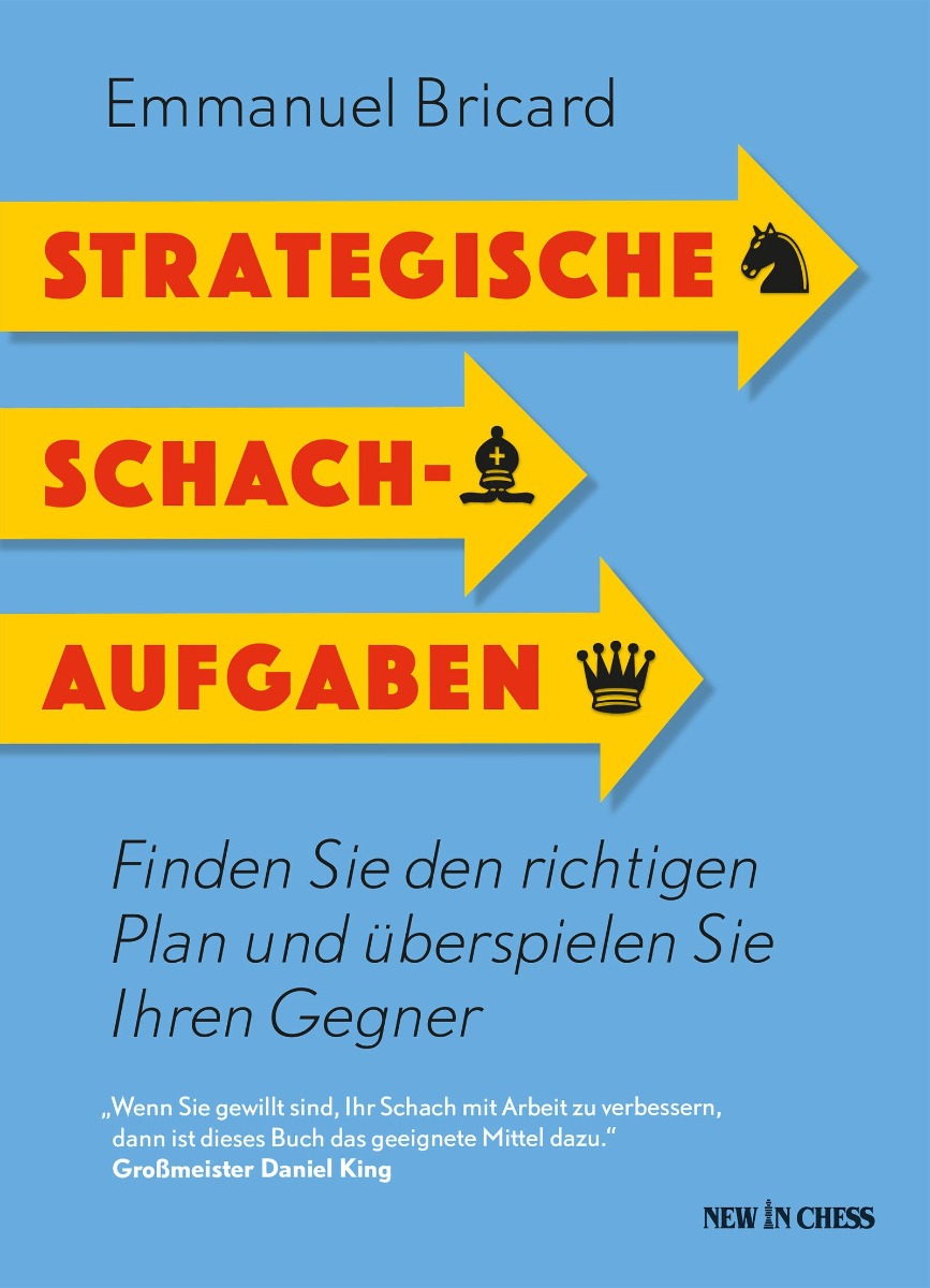 Strategische Schachaufgaben - Strategische Schachaufgaben