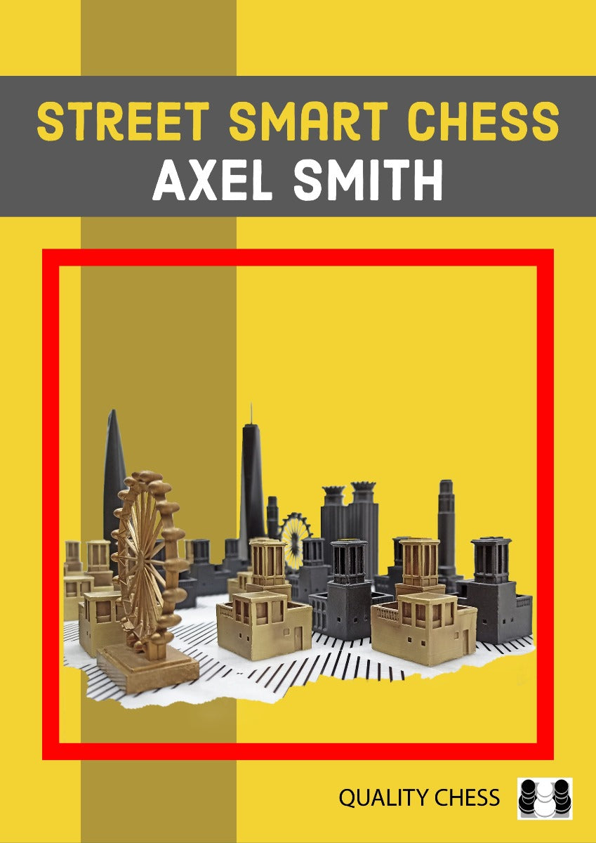 Street Smart Chess by Axel Smith (twarda okładka) - Street Smart Chess by Axel Smith (twarda okładka)
