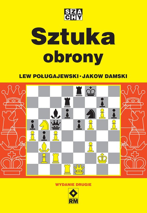 Sztuka obrony (Wyd. 2) - Lew Poługajewski - Sztuka obrony (Wyd. 2) - Lew Poługajewski