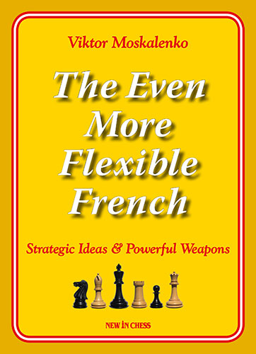 El francés aún más flexible: ideas estratégicas y armas poderosas - El francés aún más flexible: ideas estratégicas y armas poderosas