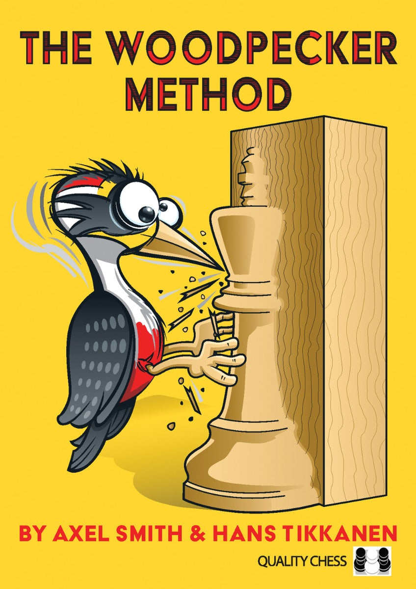 The Woodpecker Method by Axel Smith and Hans Tikkanen (twarda okładka) - The Woodpecker Method by Axel Smith and Hans Tikkanen (twarda okładka)