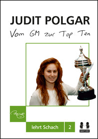 Vom GM zur Top Ten – Judit Polgar lehrt Schach 2 - hardcover - Vom GM zur Top Ten – Judit Polgar lehrt Schach 2 - hardcover
