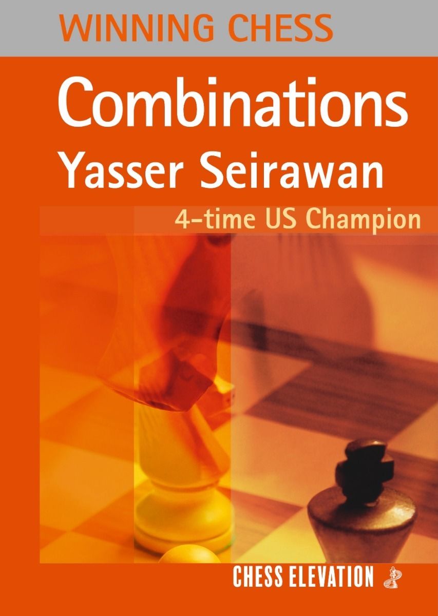 Winning Chess Combinations by Yasser Seirawan (miękka okładka) - Winning Chess Combinations by Yasser Seirawan (miękka okładka)