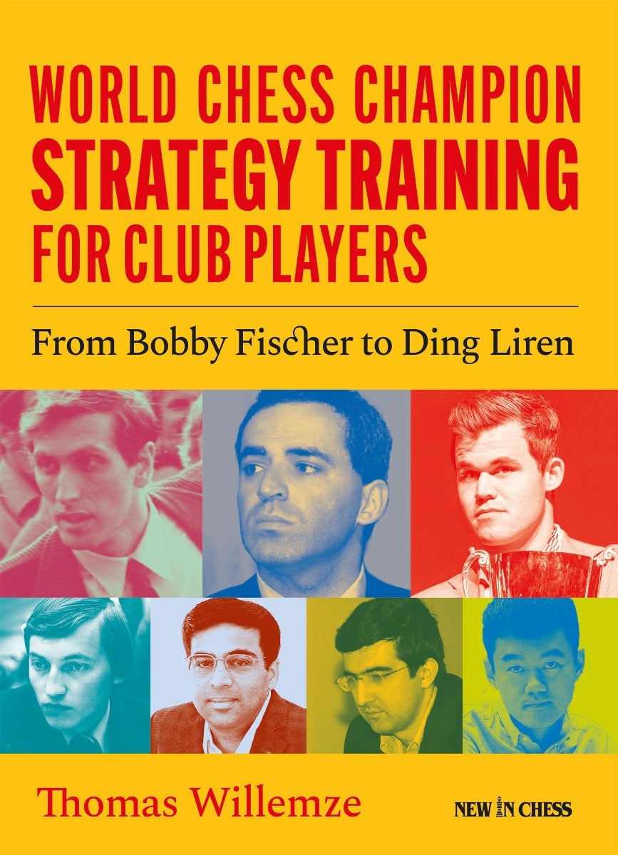 World Chess Champion Strategy Training For Club Pl - World Chess Champion Strategy Training For Club Pl