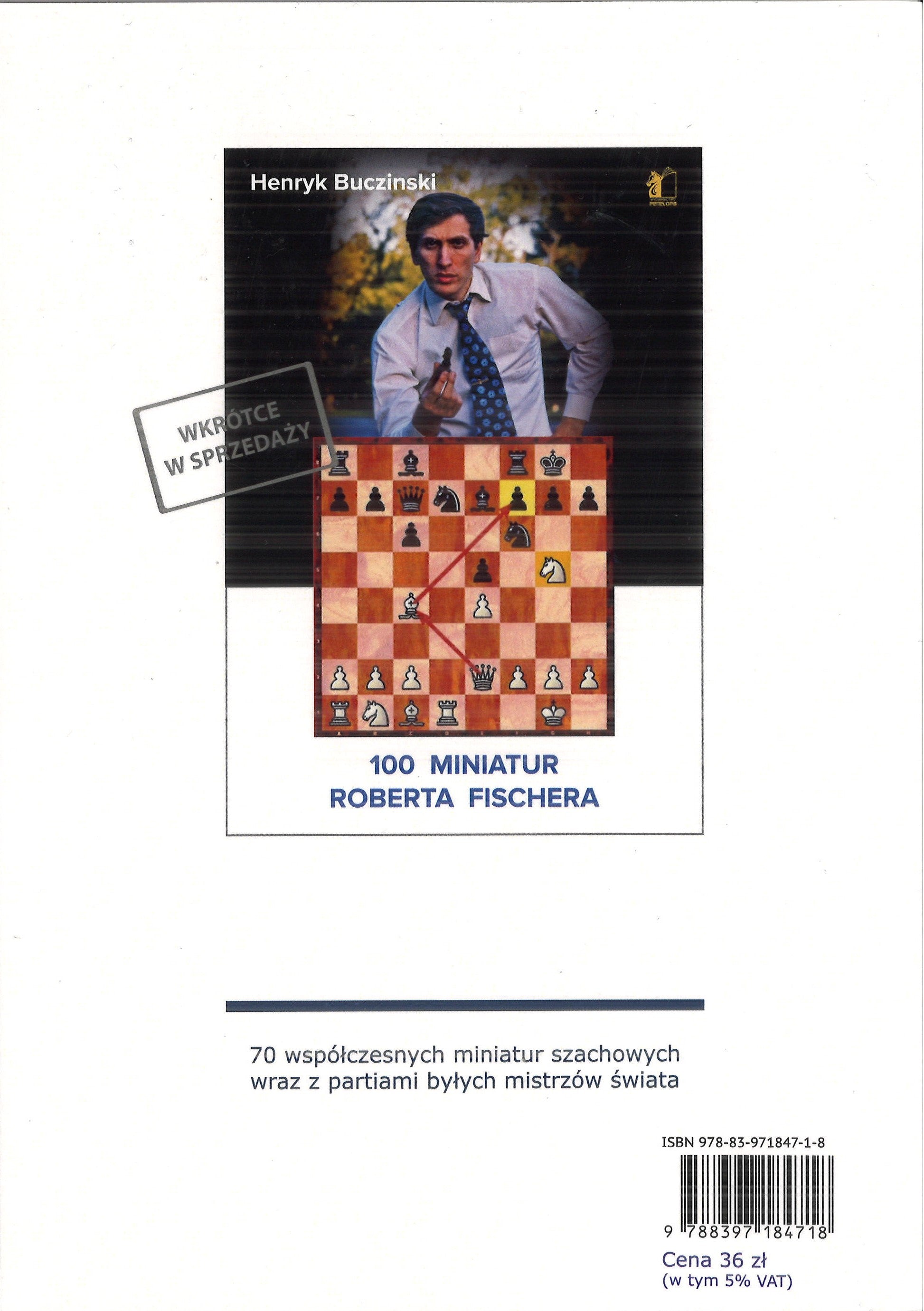 70 Współczesnych miniatur szachowych - Henryk Bucziński - 70 Współczesnych miniatur szachowych - Henryk Bucziński