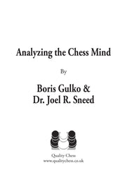 Analyzing the Chess Mind by Boris Gulko and Dr. Joel R. Sneed (twarda okładka)