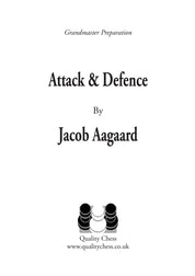 Grandmaster Preparation - Attack & Defence: Games & Exercises for Ambitious Players (twarda okładka)