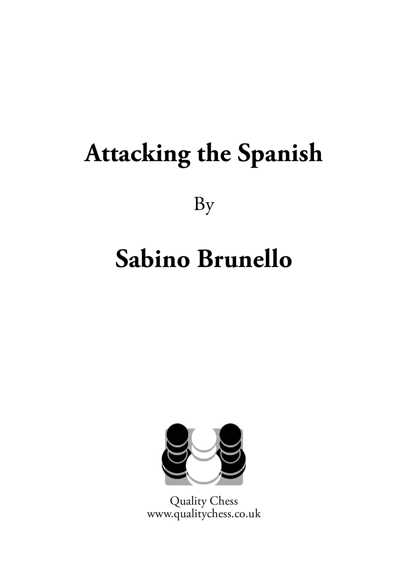 «Attacking the Spanish», de Sabino Brunello (tapa blanda) - «Attacking the Spanish», de Sabino Brunello (tapa blanda)