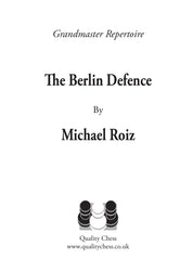 The Berlin Defence by Michael Roiz (softcover)