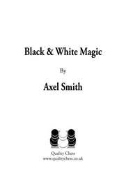 Black and White Magic by Axel Smith (softcover)