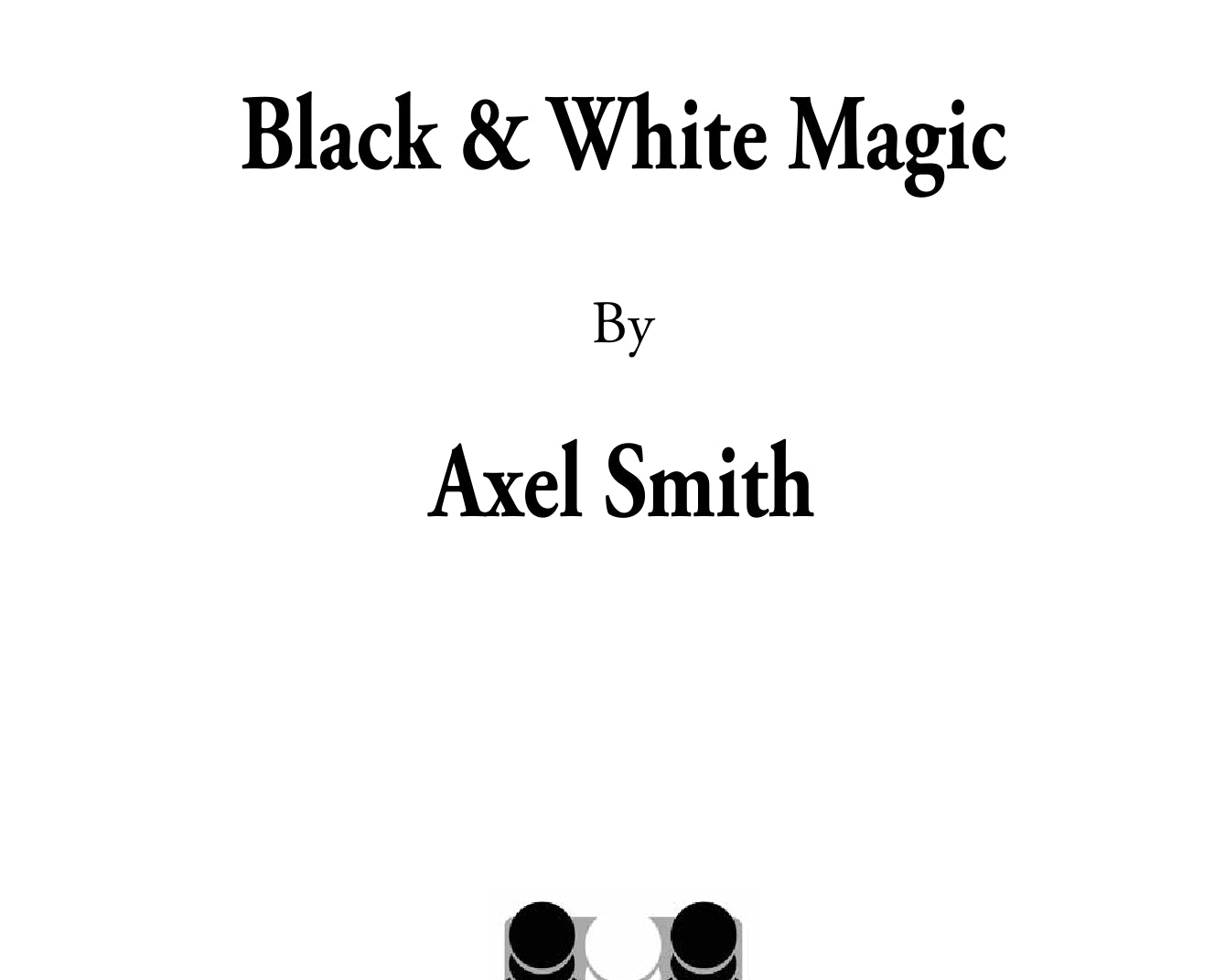 BlackandWhiteMagic_Excerpt-00001_c94e9867-ae28-4eca-9b16-55aa657a1e9f.jpg