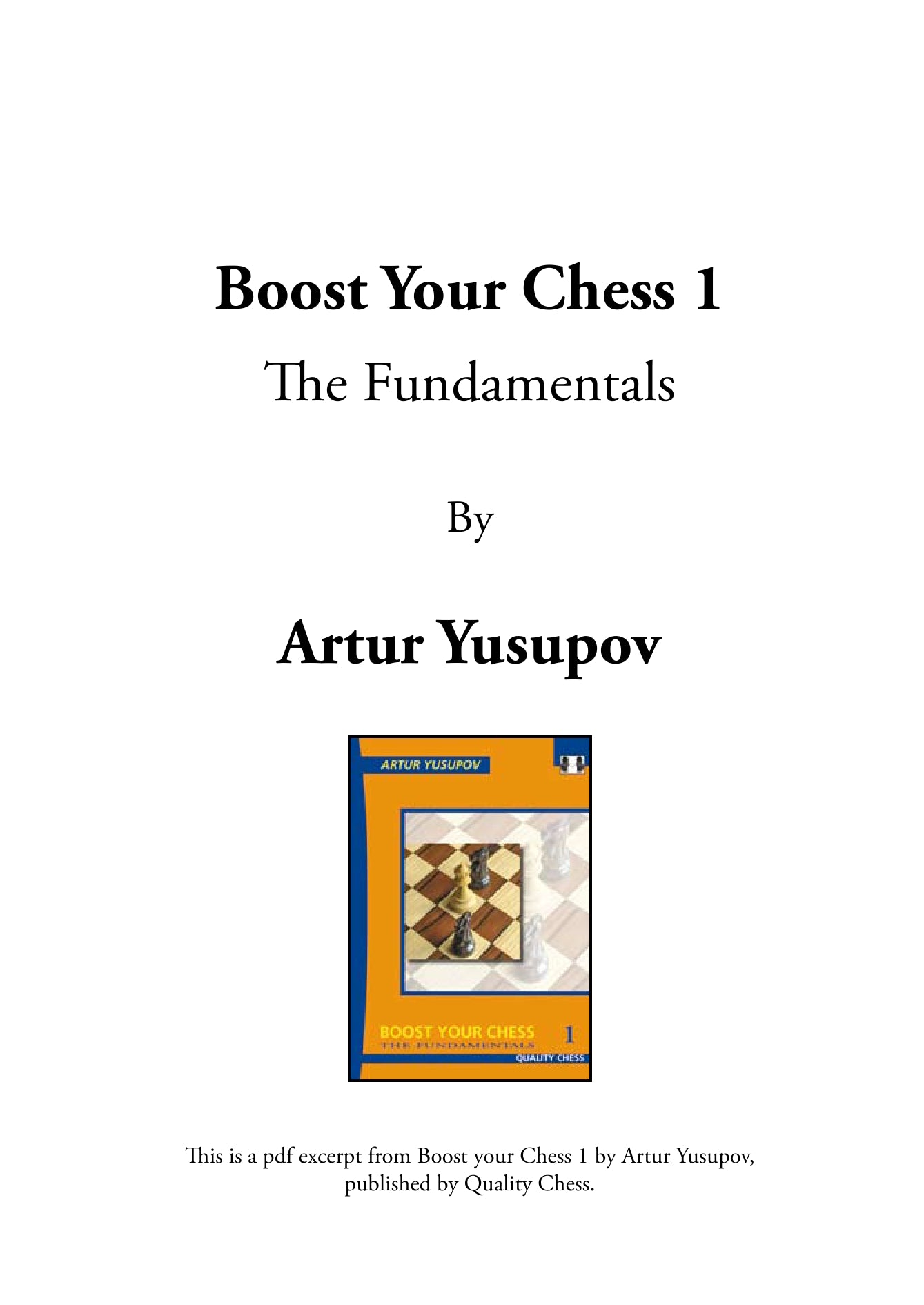 Boost Your Chess 1: The Fundamentals by Artur Yusupov (twarda okładka) - Boost Your Chess 1: The Fundamentals by Artur Yusupov (twarda okładka)