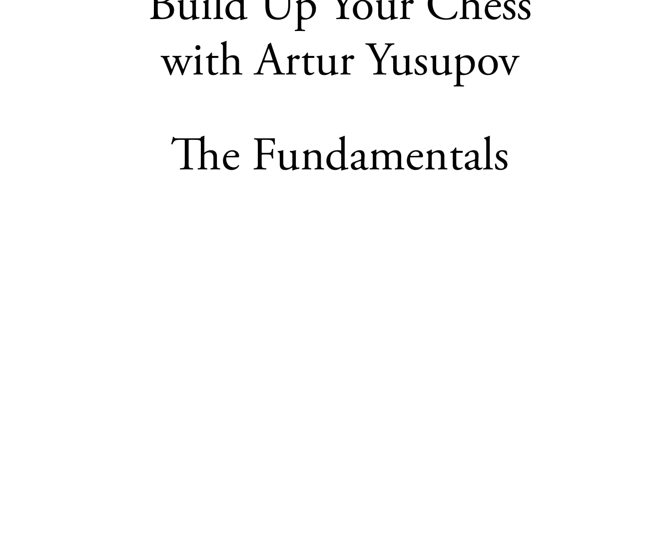 Build-up-Your-Chess-1-exceprt-00001.jpg