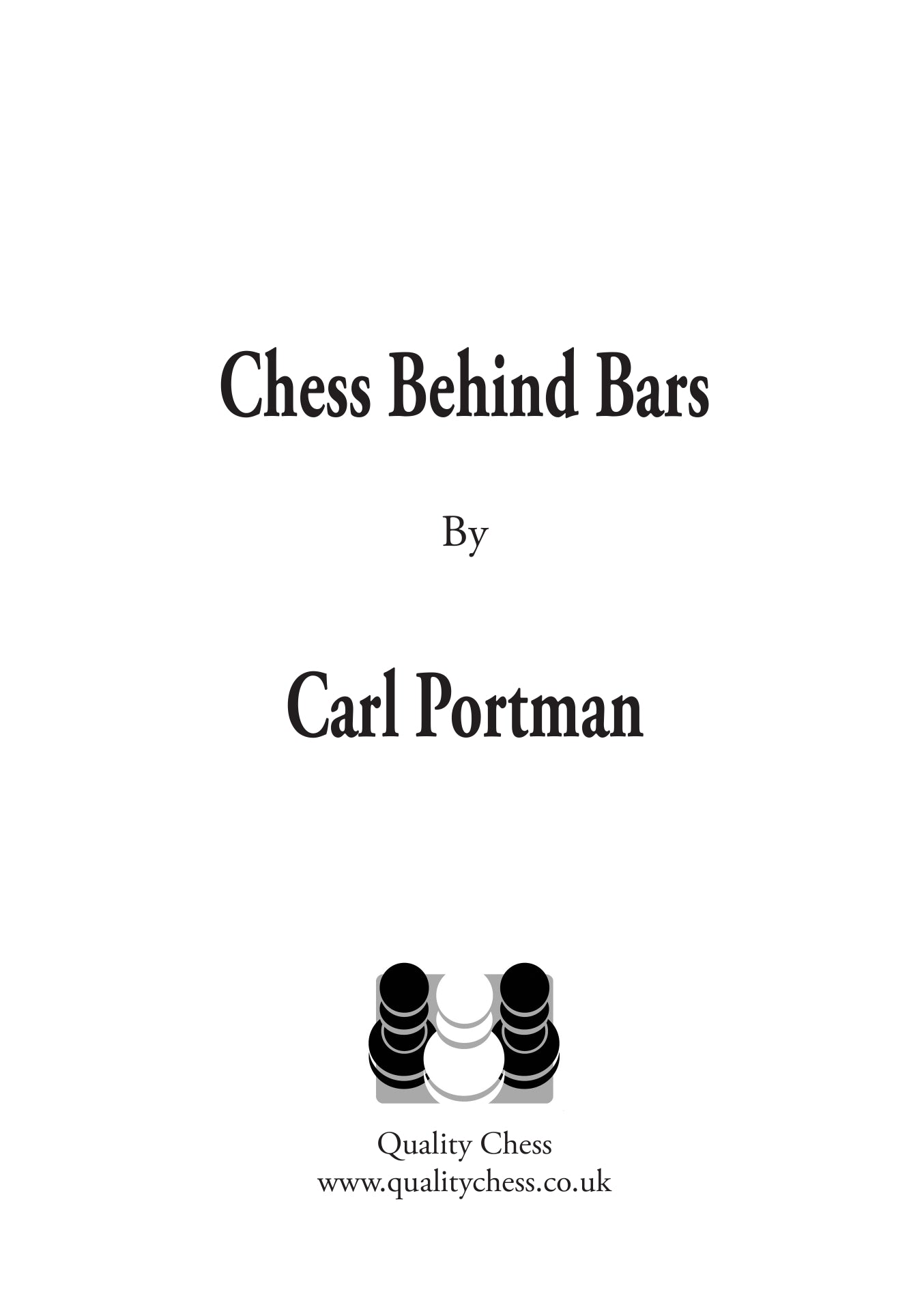 Chess Behind Bars by Carl Portman (twarda okładka) - Chess Behind Bars by Carl Portman (twarda okładka)
