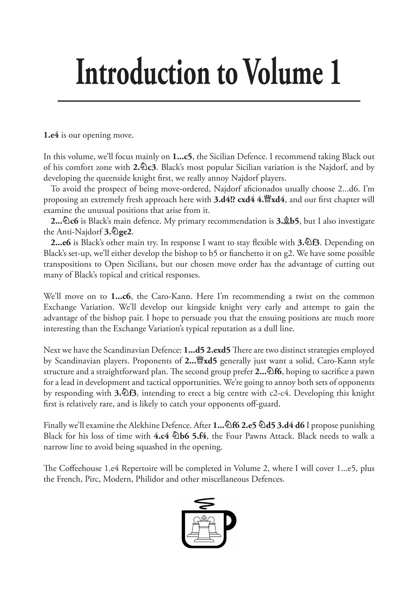 Coffeehouse Repertoire 1.e4 Volume 1 by Gawain Jones (softcover) - Coffeehouse Repertoire 1.e4 Volume 1 by Gawain Jones (softcover)