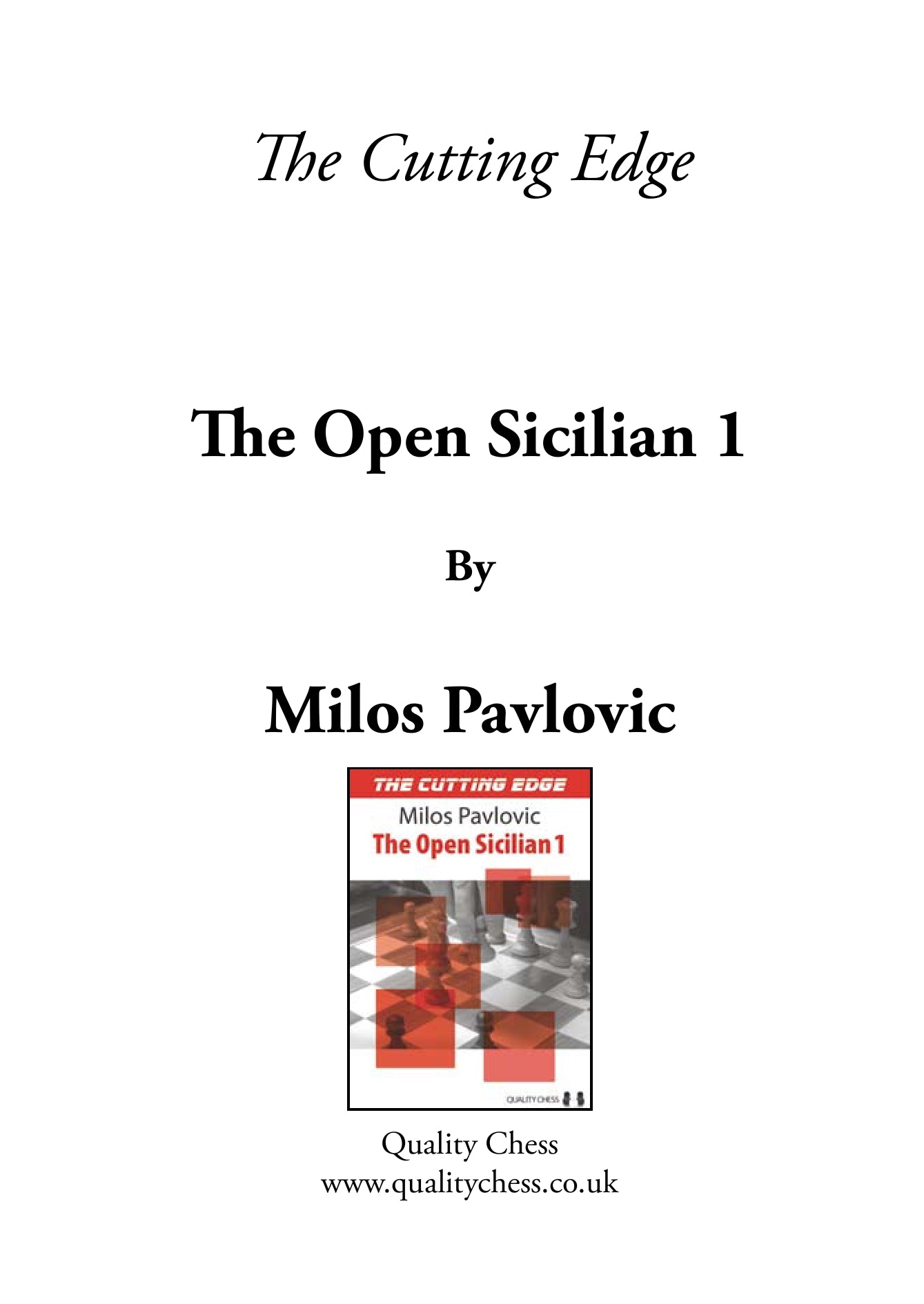 The Cutting Edge 1 - The Open Sicilian 1, de Milos Pavlovic (tapa blanda) - The Cutting Edge 1 - The Open Sicilian 1, de Milos Pavlovic (tapa blanda)