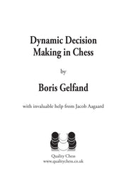 Dynamic Decision Making in Chess by Boris Gelfand (miękka okładka)