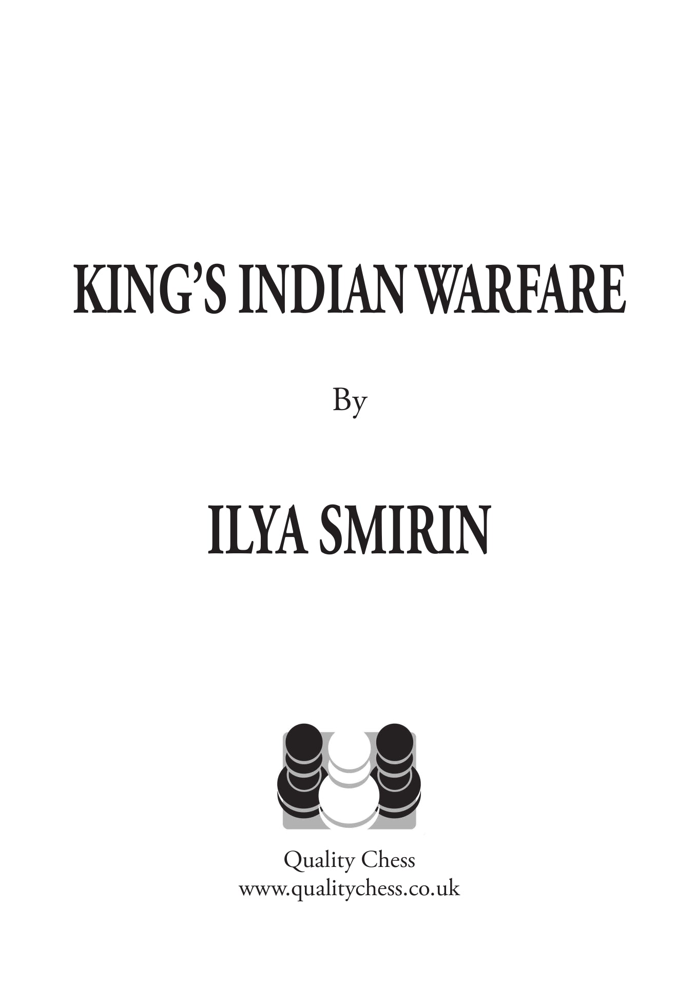 King's Indian Warfare by Ilya Smirin - hardcover - King's Indian Warfare by Ilya Smirin - hardcover
