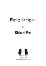 Playing the Ragozin by Richard Pert (hardcover)