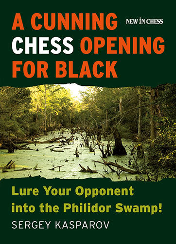 A Cunning Chess Opening for Black - A Cunning Chess Opening for Black