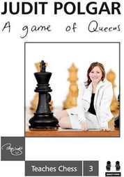 A Game of Queens - Judit Polgar Teaches Chess 3 (twarda okładka)