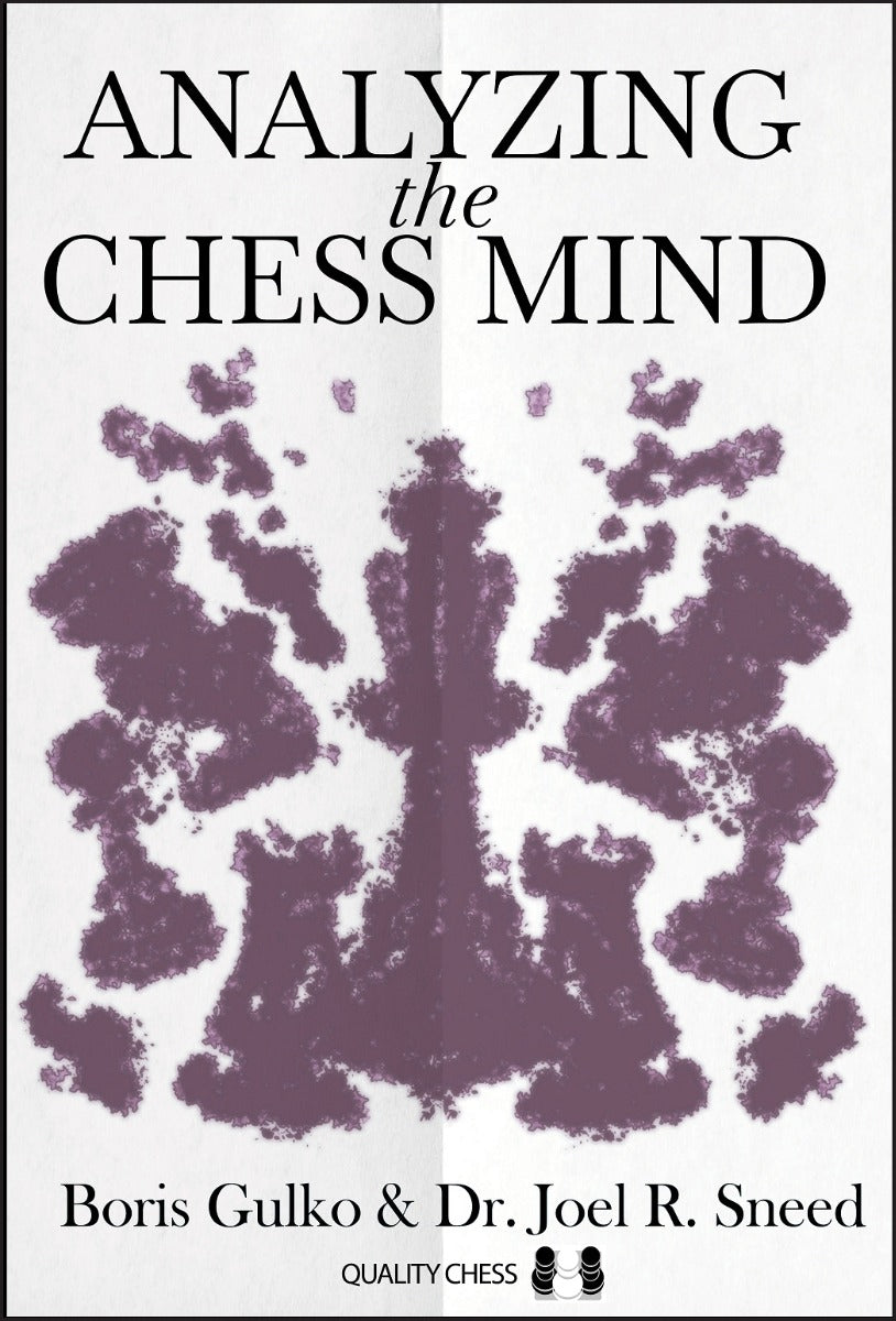 Analyzing the Chess Mind by Boris Gulko and Dr. Joel R. Sneed (twarda okładka) - Analyzing the Chess Mind by Boris Gulko and Dr. Joel R. Sneed (twarda okładka)