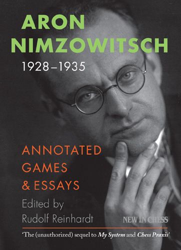 Aron Nimzowitsch 1928-1935 - Aron Nimzowitsch 1928-1935