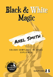 Magie noire et blanche par Axel Smith (relié)